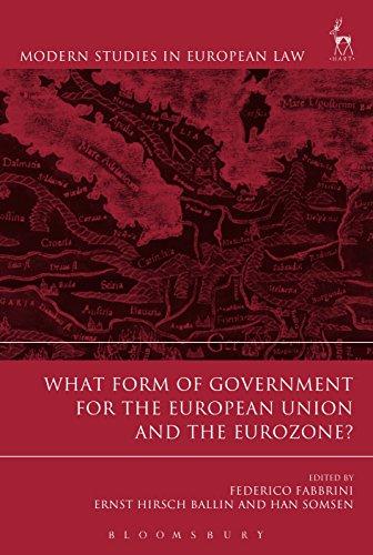 what form of government for the european union and the eurozone? 1st edition frederico fabbrini, ernst hirsch