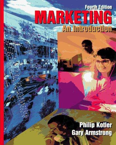 marketing an introduction 4th edition philip kotler, gary armstrong 0132527103, 9780132527101