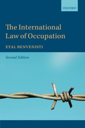 the international law of occupation 2nd edition eyal benvenisti 0199682232, 978-0199682232