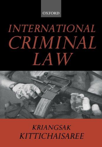 international criminal law 1st edition kriangsak kittichaisaree 0198765770, 978-0198765776