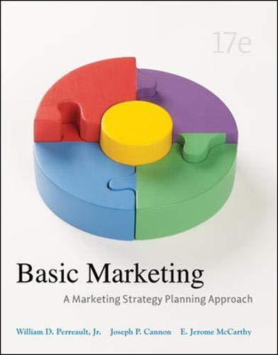 basic marketing a marketing strategy planning approach 17th edition william d. perreault, joseph p. cannon,
