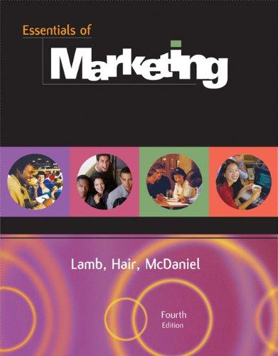 essentials of marketing 4th edition charles w. lamb, joe f. hair, carl mcdaniel 0324282923, 9780324282924