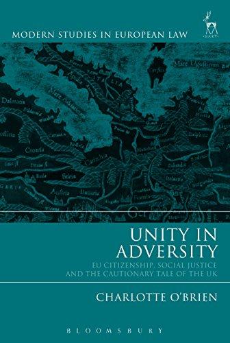unity in adversity eu citizenship social justice and the cautionary tale of the uk 1st edition charlotte