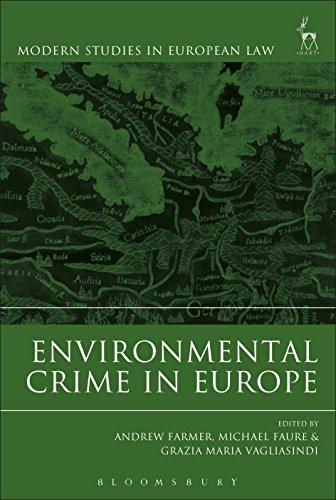 environmental crime in europe 1st edition andrew farmer, michael faure, grazia maria vagliasindi 1509937455,