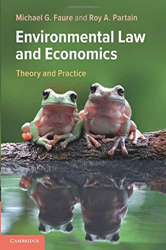 environmental law and economics theory and practice 1st edition michael g faure 1108454291, 978-1108454292