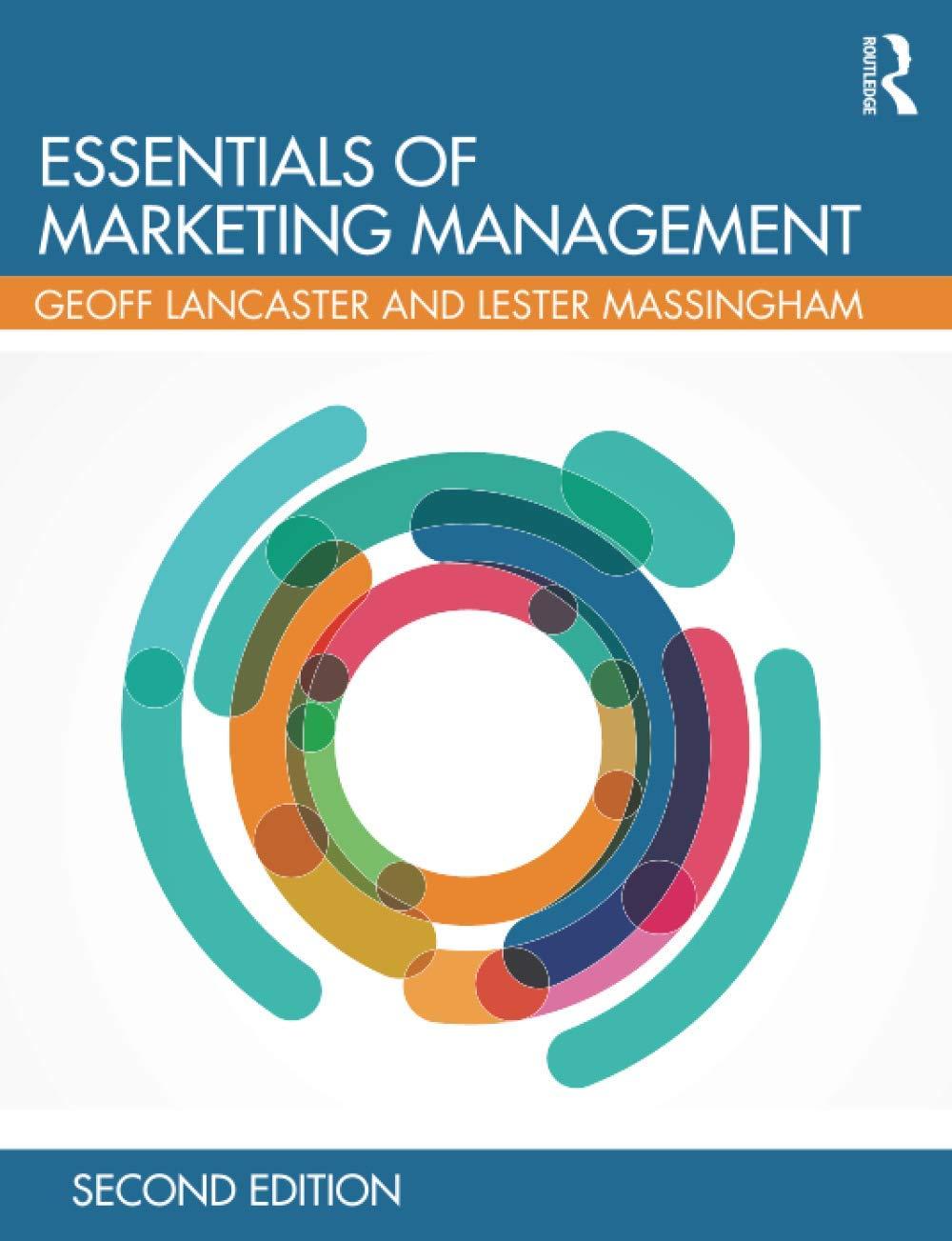 essentials of marketing management 2nd edition geoffrey lancaster, lester massingham 1138038962, 9781138038967