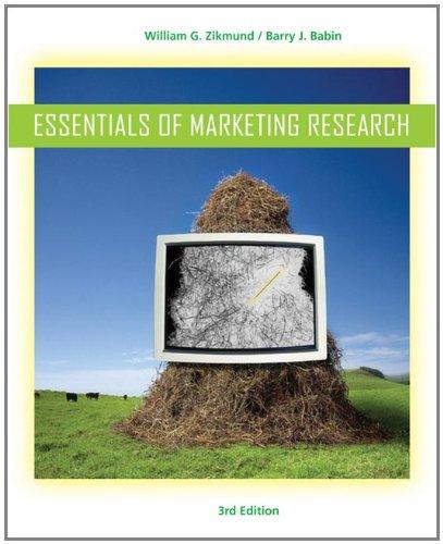 essentials of marketing research 3rd edition william g. zikmund, barry j. babin 0324320876, 9780324320879