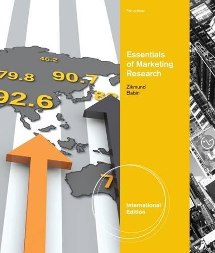essentials of marketing research 5th international edition william g. zikmund, barry j. babin 1133273432,
