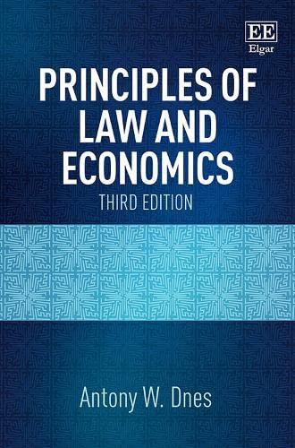 principles of law and economics 3rd edition antony w. dnes 1784717509, 978-1784717506