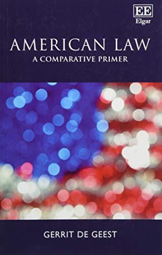 american law a comparative primer 1st edition gerrit de geest 1839101466, 978-1839101465