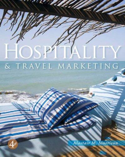 hospitality and travel marketing 4th edition alastair m. morrison 1418016551, 9781418016555