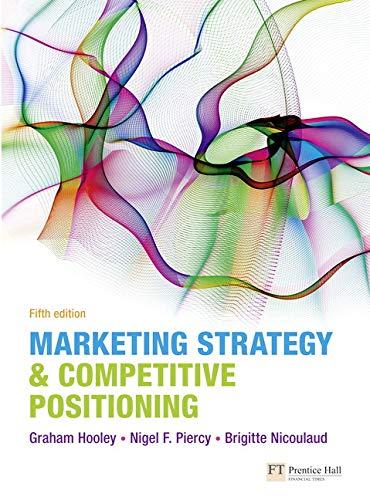 marketing strategy and competitive positioning 5th edition graham hooley, brigitte nicoulaud, nigel piercy