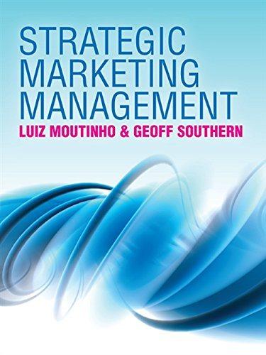 strategic marketing management a process based approach 1st edition luiz moutinho, geoff southern 1844800008,