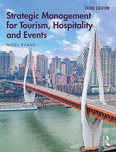 strategic management for tourism hospitality and events 3rd edition nigel evans 1138345946, 9781138345942
