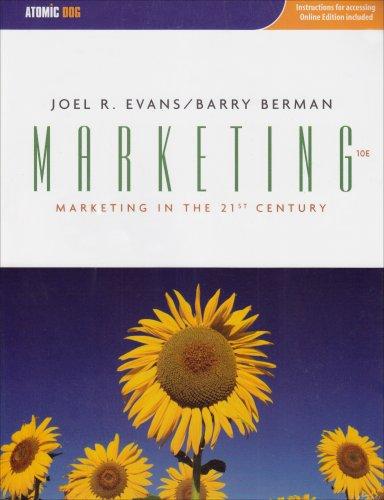 marketing in the 21st century 10th edition joel r. evans, barry berman 0759393257, 9780759393257