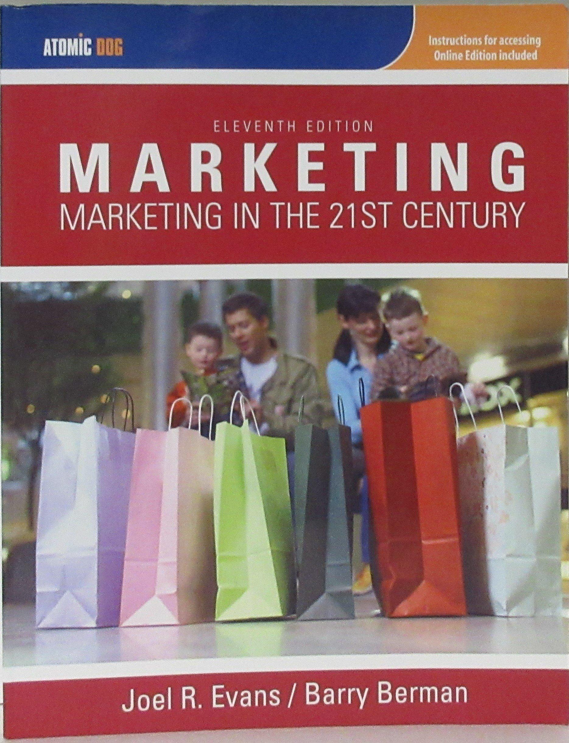 marketing in the 21st century 11th edition joel r. evans, barry berman 1424055180, 9781424055180