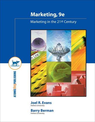 marketing in the 21st century 9th edition joel r. evans, barry berman 159260143x, 9781592601431