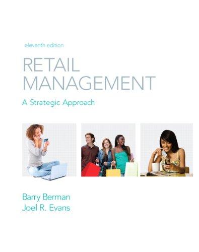 retail management a strategic approach 11th edition barry berman, joel r. evans 0136087582, 9780136087588
