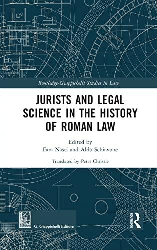 jurists and legal science in the history of roman law 1st edition fara nasti, aldo schiavone 1032047577,