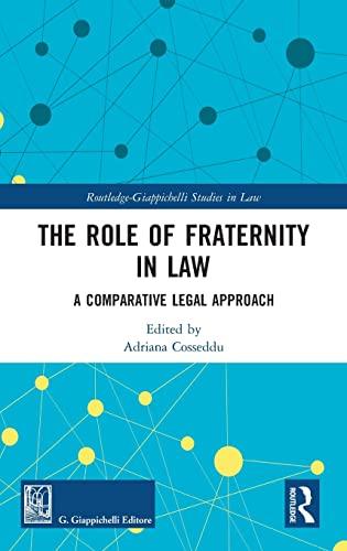 the role of fraternity in law a comparative legal approach 1st edition adriana cosseddu 1032063890,