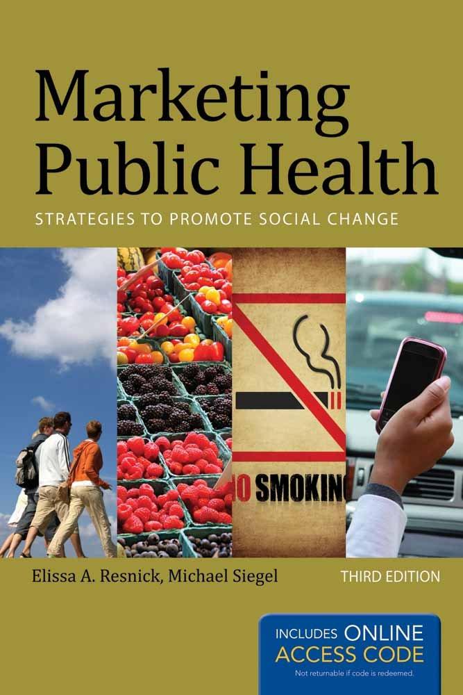 marketing public health strategies to promote social change 3rd edition elissa a. resnick, michael siegel
