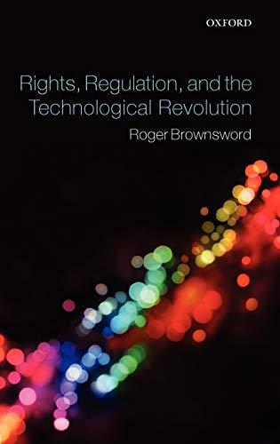 rights regulation and the technological revolution 1st edition roger brownsword 0199276803, 978-0199276806