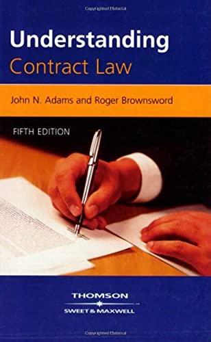 understanding contract law 5th edition john adams, roger brownsword 1847031161, 978-1847031167