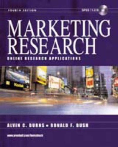 marketing research online research applications 4th edition alvin c. burns 0130351350, 9780130351357