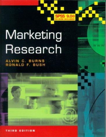 marketing research 3rd edition alvin c. burns, ronald f bush 0130144118, 9780130144119
