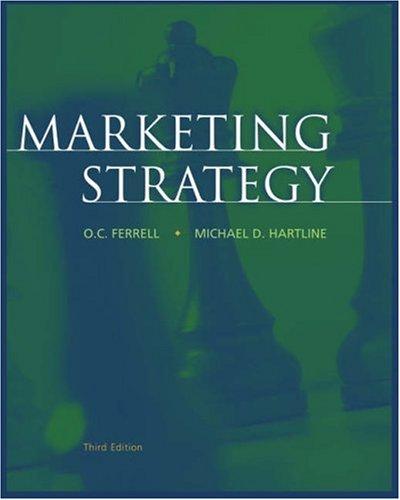 marketing strategy 3rd edition o. c. ferrell, michael hartline 0324201400, 9780324201406