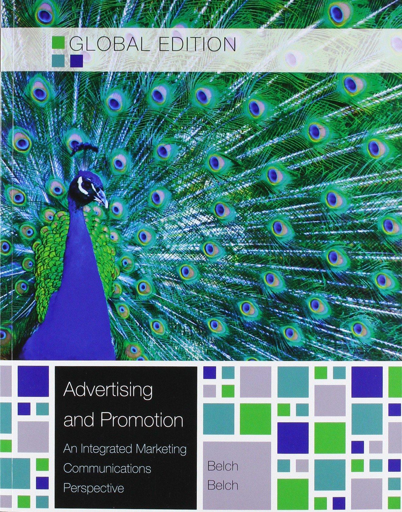 advertising and promotion an integrated marketing communications perspective 9th global edition george belch,