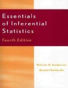 essentials of inferential statistics 4th edition malcolm o. asadoorian, demetri kantarelis 0761830308,