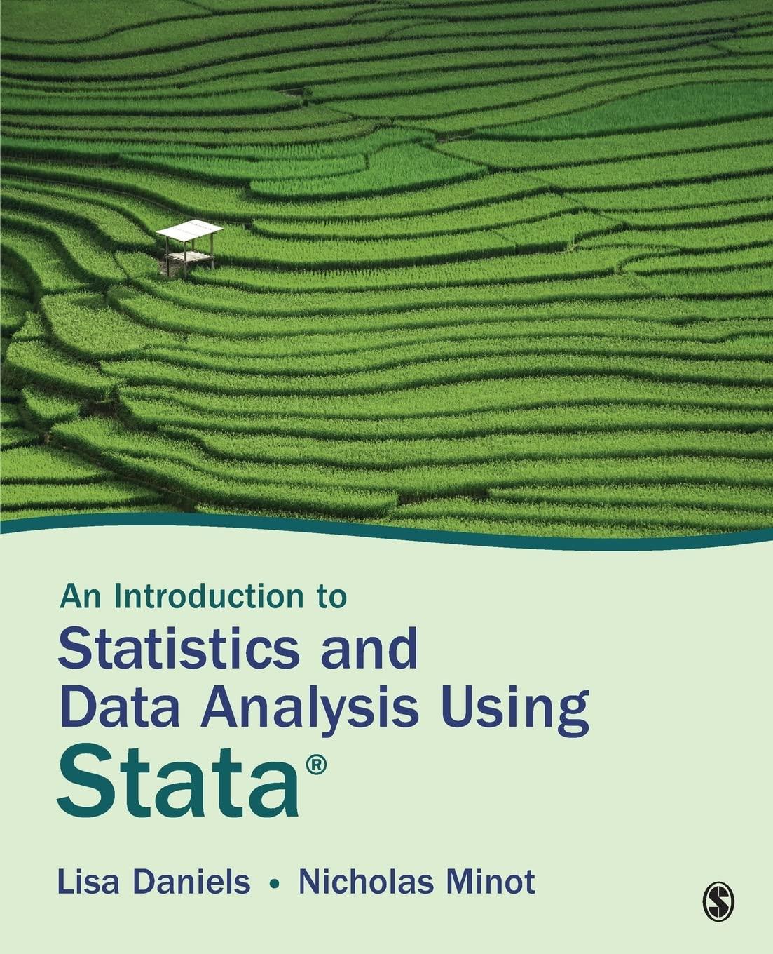 an introduction to statistics and data analysis using stata 1st edition lisa daniels, nicholas w. minot