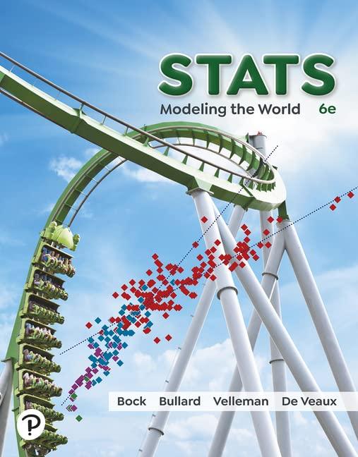 stats modeling the world 6th edition richard de veaux, paul velleman, david bock, floyd bullard 0137685416,