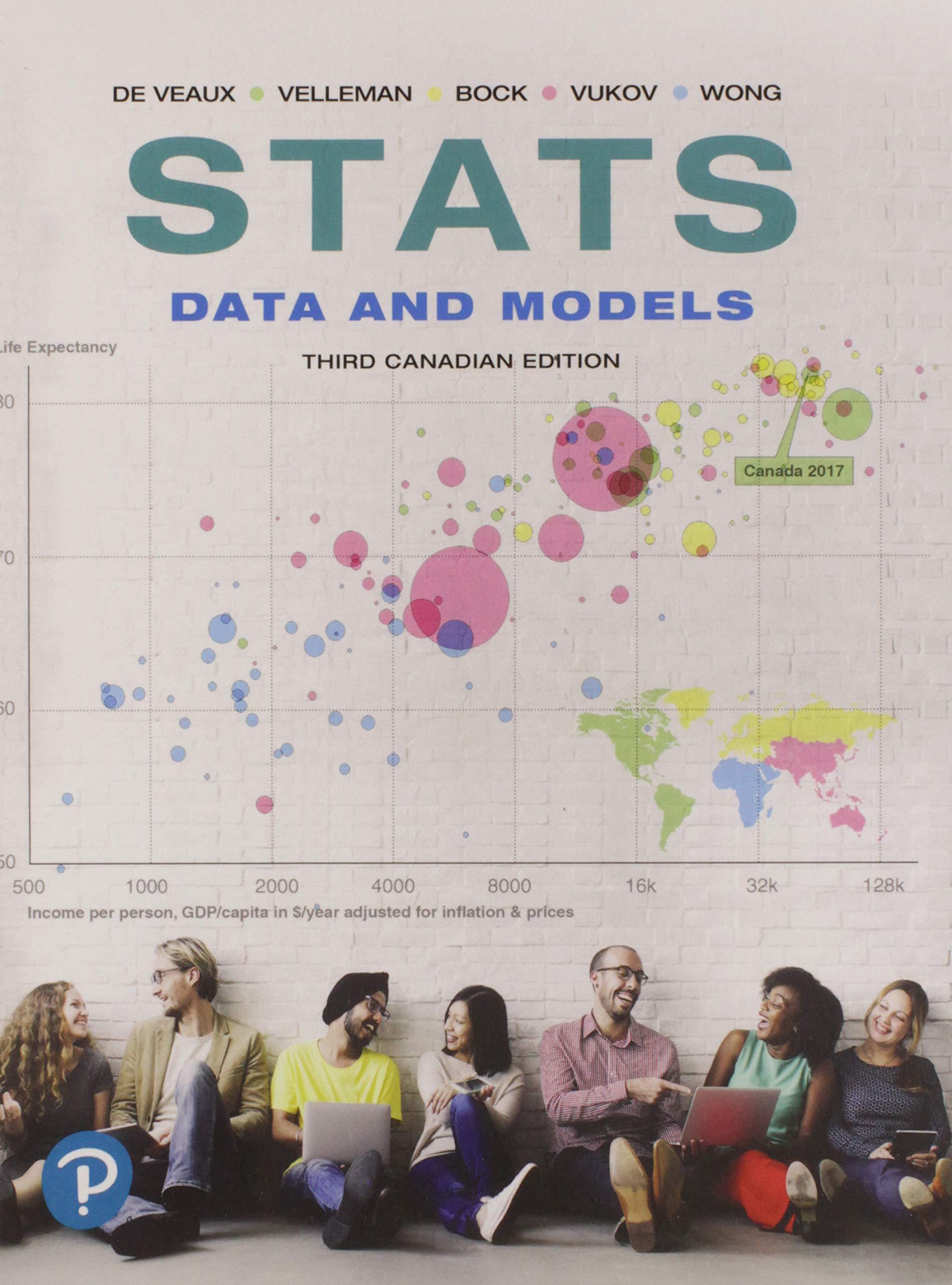 stats data and models 3rd canadian edition richard de veaux, paul velleman, david bock, augustin vukov,