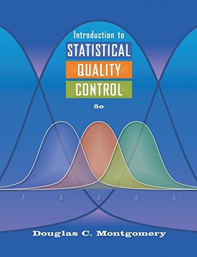introduction to statistical quality control 5th edition douglas c. montgomery 0471656313, 9780471656319