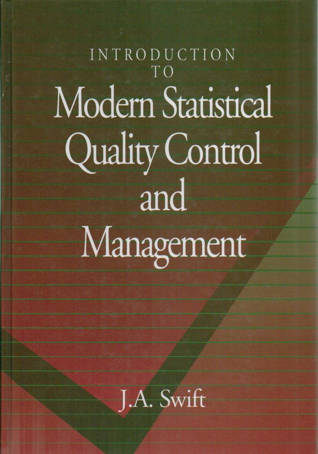 introduction to modern statistical quality control and management 1st edition jill swift 1884015506,