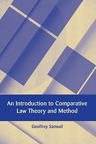 an introduction to comparative law theory and method 1st edition geoffrey samuel 1849466432, 978-1849466431