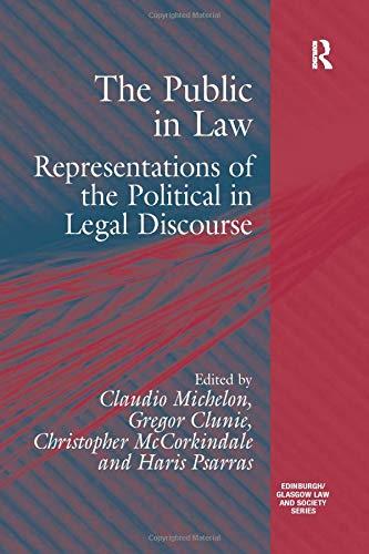 the public in law representations of the political in legal discourse 1st edition gregor clunie 1138273961,