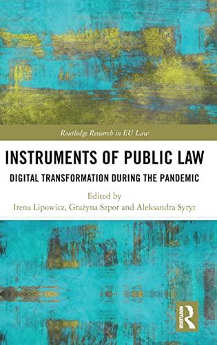 instruments of public law digital transformation during the pandemic 1st edition irena lipowicz, gra?yna