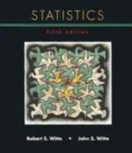 statistics 5th edition robert s. witte 0030178886, 9780030178887