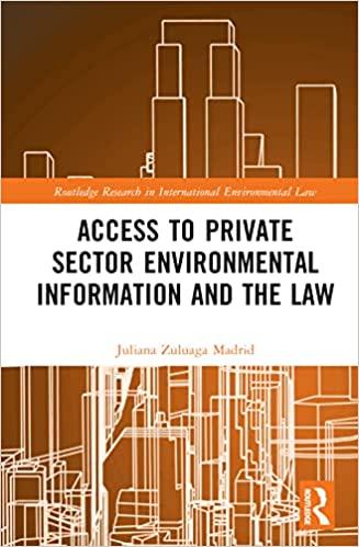 private sector environmental information and the law 1st edition juliana zuluaga madrid 1032309768,