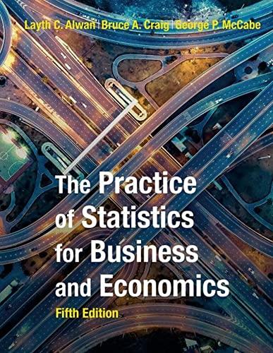 the practice of statistics for business and economics 5th edition david moore, george mccabe, bruce craig,