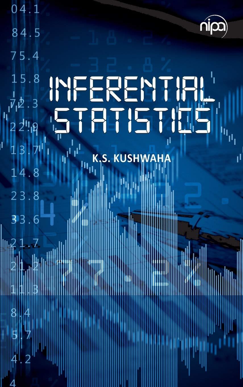 inferential statistics 1st edition k.s.kushwah 9385516442, 9789385516443
