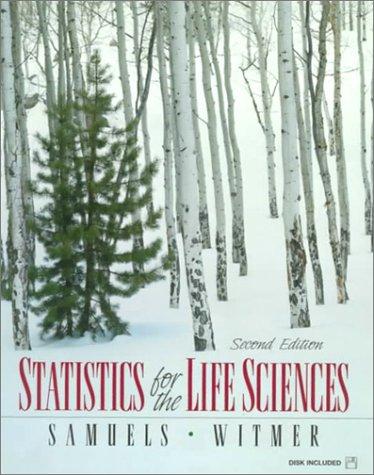 statistics for the life sciences 2nd edition myra l. samuels, jeffrey a. witmer 0136492118, 9780136492115
