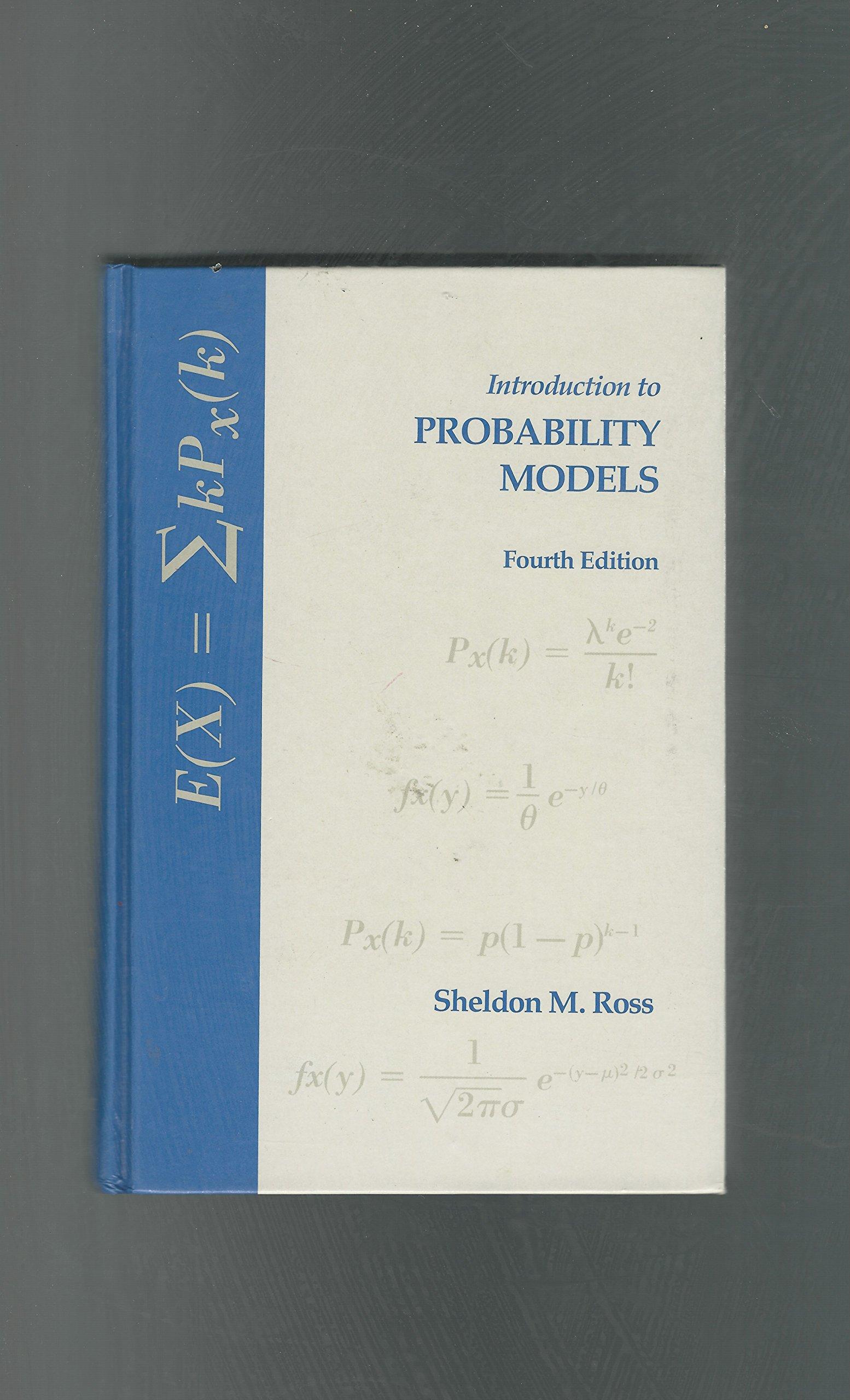 introduction to probability models 4th edition sheldon m ross 0125984642, 9780125984645