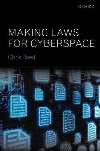 Making Laws For Cyberspace