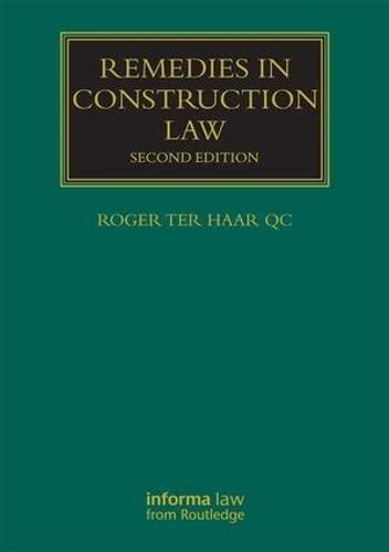 remedies in construction law 2nd edition roger ter haar 0367736128, 978-0367736125