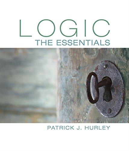 logic the essentials 1st edition patrick j. hurley 1305070925, 9781305070929