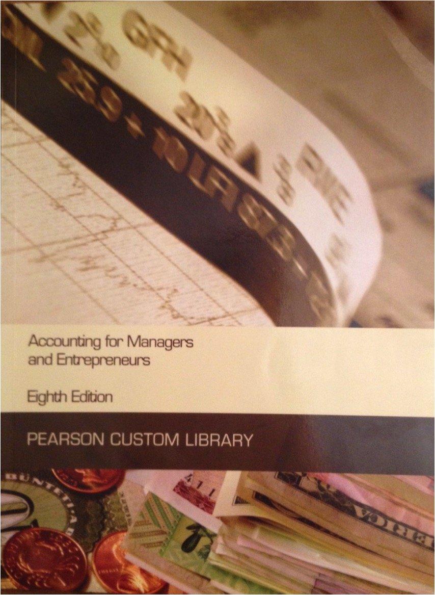 accounting for managers and entrepreneurs 8th edition charles t. horngren 1269778684, 9781269778688